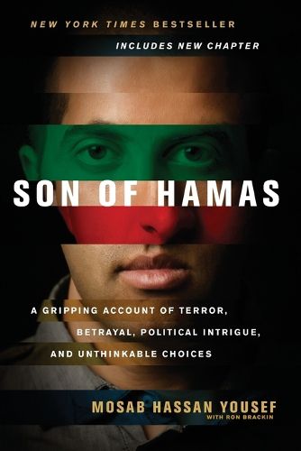 Cover image for Son of Hamas: A Gripping Account of Terror, Betrayal, Political Intrigue, and Unthinkable Choices