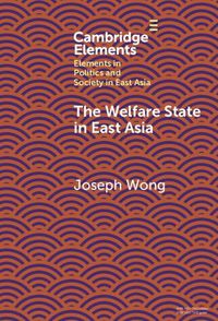 Cover image for The Welfare State in East Asia