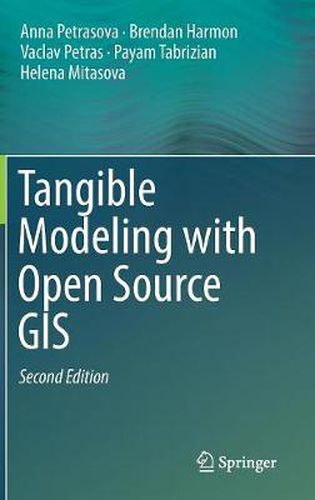 Cover image for Tangible Modeling with Open Source GIS