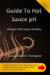 Cover image for Guide to Hot Sauce pH