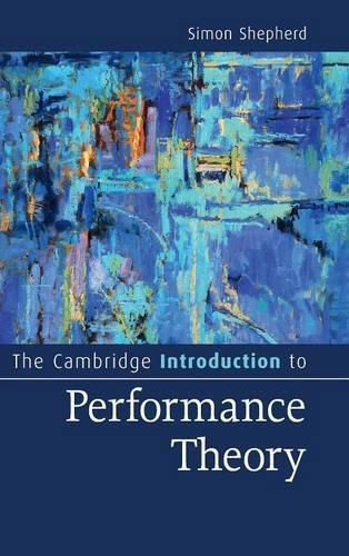 Cover image for The Cambridge Introduction to Performance Theory