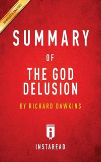 Cover image for Summary of The God Delusion: by Richard Dawkins - Includes Analysis