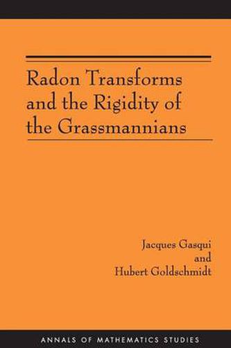 Cover image for Radon Transforms and the Rigidity of the Grassmannians