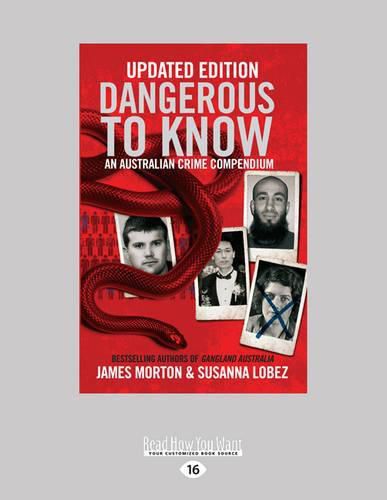 Dangerous to Know: An Australasian Crime Compendium ( Updated Edition)