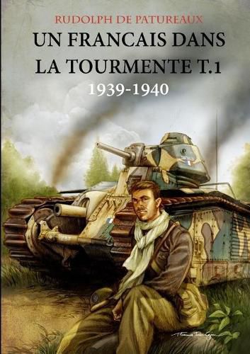 Cover image for Un Francais dans la Tourmente t.1 edition speciale