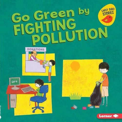 Cover image for Go Green by Fighting Pollution