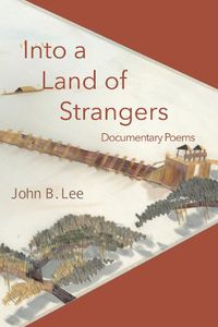 Cover image for Into a Land of Strangers: Documentary Poems