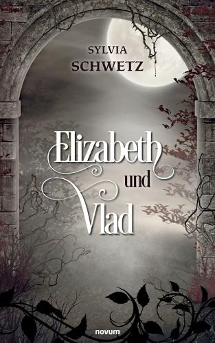 Cover image for Elizabeth und Vlad