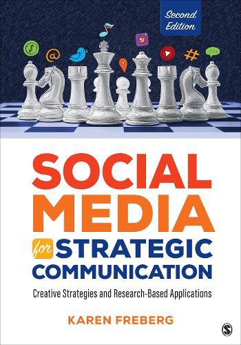 Cover image for Social Media for Strategic Communication: Creative Strategies and Research-Based Applications