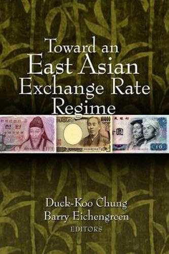 Cover image for Toward an East Asian Exchange Rate Regime