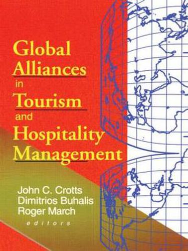 Cover image for Global Alliances in Tourism and Hospitality Management