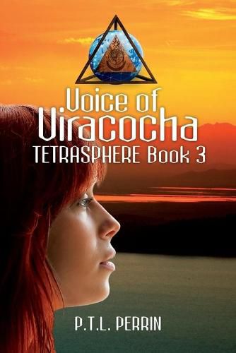 Cover image for Voice of Viracocha: Tetrasphere - Book 3