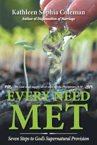 Cover image for Every Need Met: Seven Steps to God's Supernatural Provision