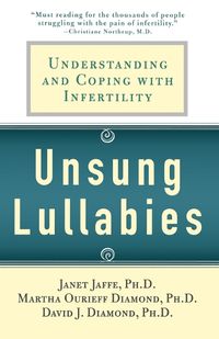 Cover image for Unsung Lullabies: Understanding and Coping with Infertility