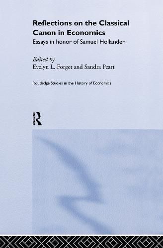 Cover image for Reflections on the Classical Canon in Economics: Essays in Honour of Samuel Hollander