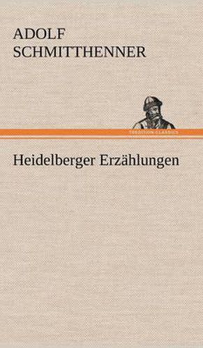 Cover image for Heidelberger Erzahlungen