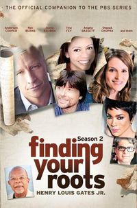 Cover image for Finding Your Roots, Season 2: The Official Companion to the PBS Series