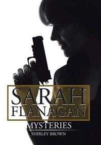 Cover image for Sarah Flanagan Mysteries