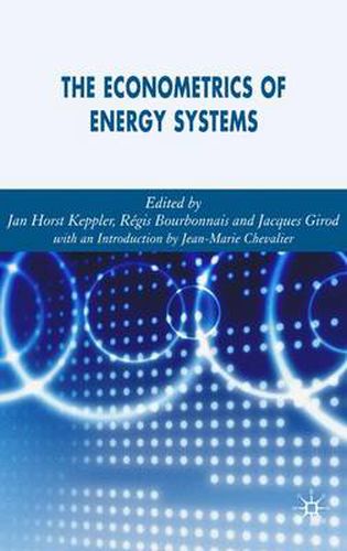 The Econometrics of Energy Systems