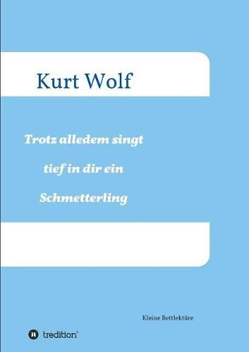 Cover image for Trotz alledem singt tief in dir drin ein Schmetterling