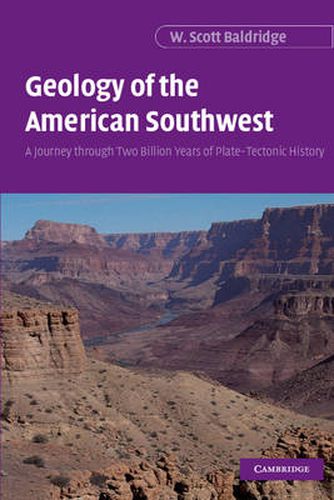 Cover image for Geology of the American Southwest: A Journey through Two Billion Years of Plate-Tectonic History