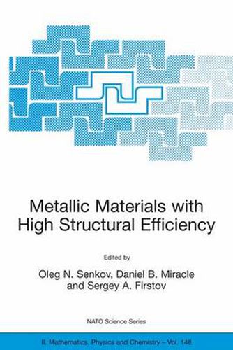 Cover image for Metallic Materials with High Structural Efficiency