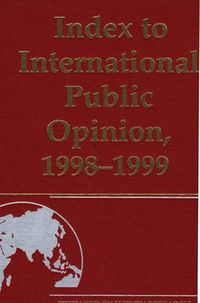 Cover image for Index to International Public Opinion, 1998-1999