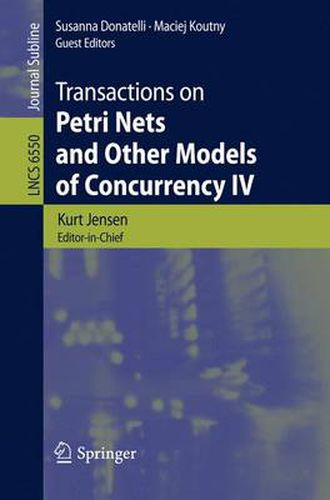 Cover image for Transactions on Petri Nets and Other Models of Concurrency IV