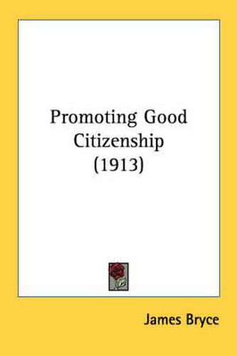 Promoting Good Citizenship (1913)