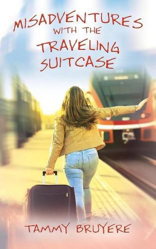 Cover image for Misadventures with the Traveling Suitcase