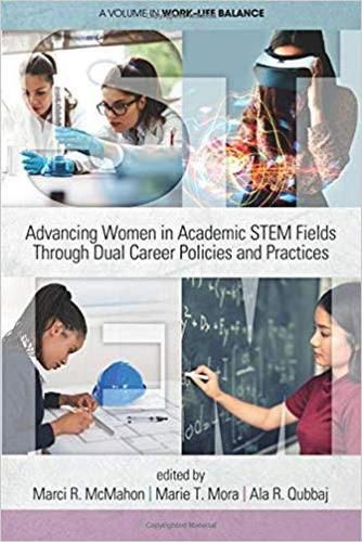 Cover image for Advancing Women in Academic STEM Fields through Dual Career Policies and Practices