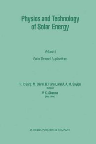 Cover image for Physics and Technology of Solar Energy: Volume 1: Solar Thermal Applications