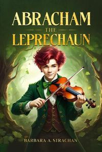 Cover image for Abracham the Leprechaun