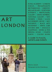 Cover image for Art London: A Guide to Places, Events and Artists