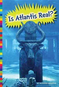 Cover image for Is Atlantis Real?