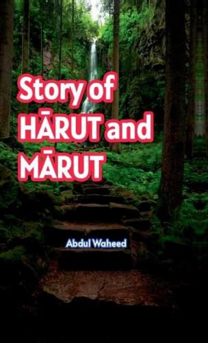 Story of HĀRUT and MĀRUT