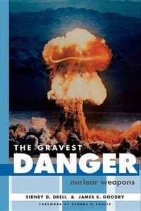 Cover image for The Gravest Danger: Nuclear Weapons