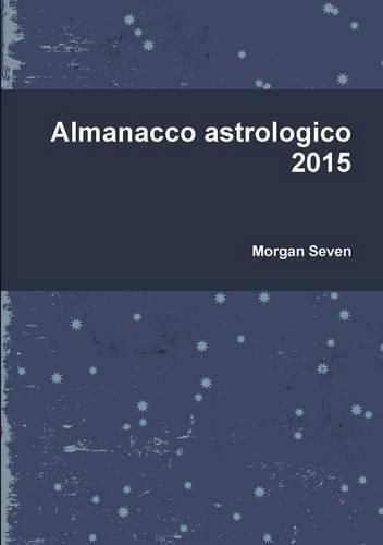 Cover image for Almanacco Astrologico 2015