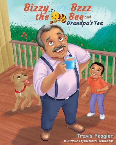 Cover image for Bizzy Bzzz the Bee and Grandpa's Tea