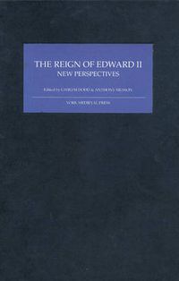 Cover image for The Reign of Edward II: New Perspectives