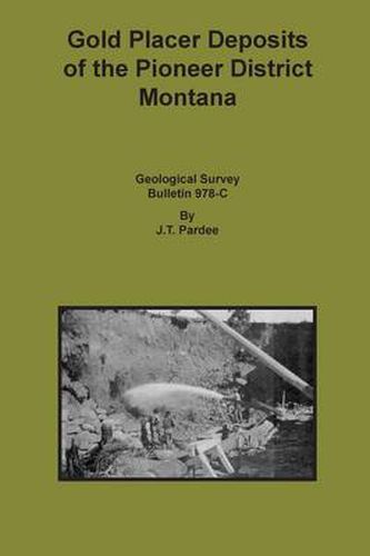 Cover image for Gold Placer Deposits of the Pioneer District Montana