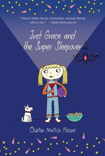 Just Grace and the Super Sleepover: Book 11