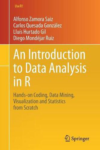 Cover image for An Introduction to Data Analysis in R: Hands-on Coding, Data Mining, Visualization and Statistics from Scratch