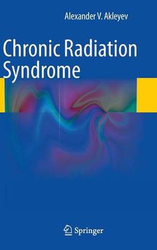 Cover image for Chronic Radiation Syndrome