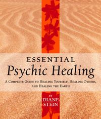 Cover image for Essential Psychic Healing