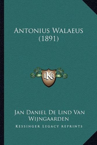 Cover image for Antonius Walaeus (1891)