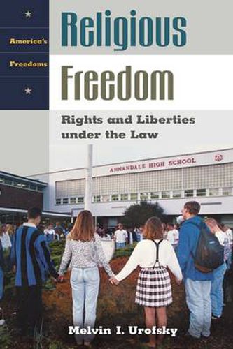 Cover image for Religious Freedom: Rights and Liberties under the Law