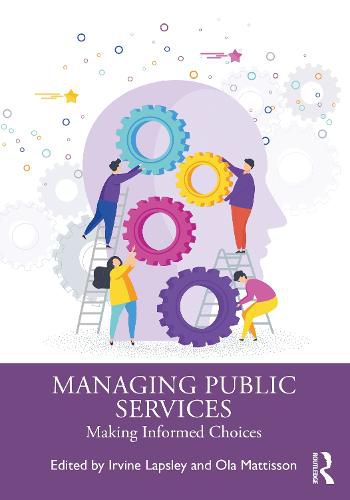 Cover image for Managing Public Services: Making Informed Choices