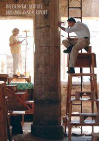 Cover image for The Oriental Institute 2005-2006 Annual Report