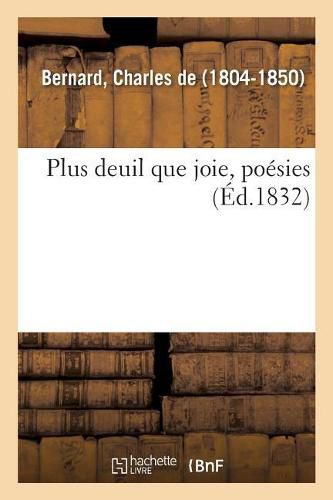 Plus Deuil Que Joie, Poesies